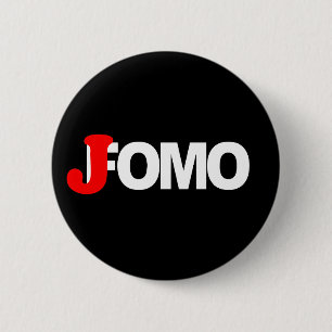 Jomo joy of missing out FUNNY Introvert Shy 6 Cm Round Badge