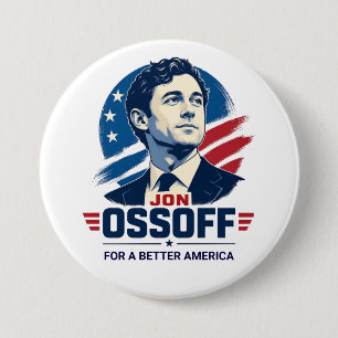Jon Ossoff For a Better America Political 7.5 Cm Round Badge