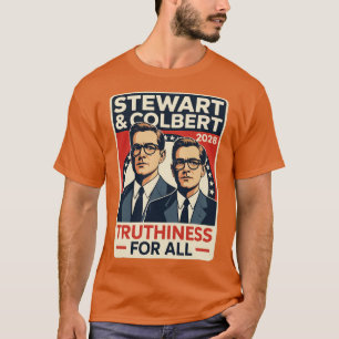 Jon Stewart & Stephen Colbert 2028 Truthiness for T-Shirt