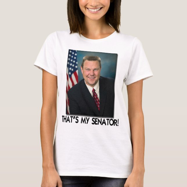 Jon Tester, That's My Senator! T-Shirt (Front)