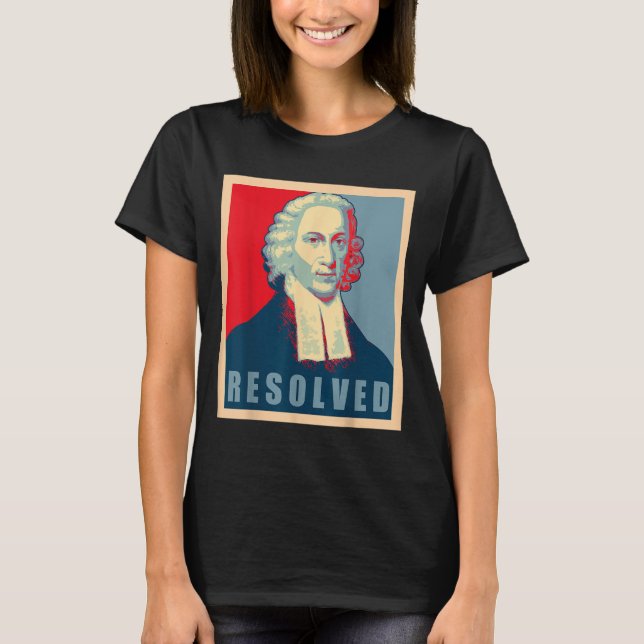Jonathan Edwards Resolved Calvinist Reformed  T-Shirt (Front)