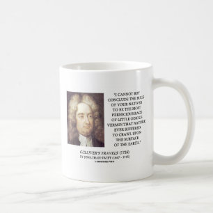 Jonathan Swift Bulk Of Natives Odious Vermin Earth Coffee Mug