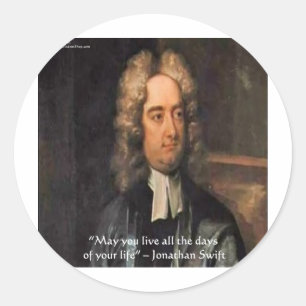 Jonathan Swift Live Life Humour Quote Classic Round Sticker