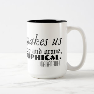 Jonathan Swift's Quote about Coffee Mug 2