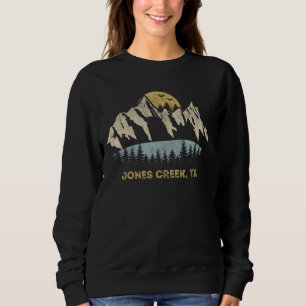 Jones Creek Texas Mountain Sunset Sunrise TX Sweatshirt