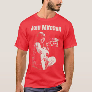 Joni Mitchell Quote T-Shirt