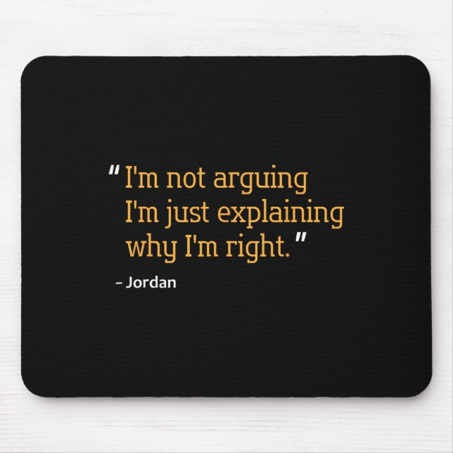 Jordan Gift Quote Funny Birthday Personalised Name Mouse Mat (Front)
