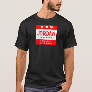 Jordan Is My Name Personalised Nickname Custom Ali T-Shirt