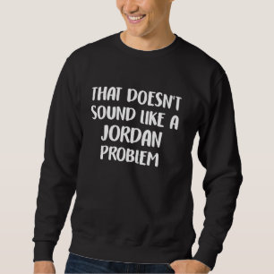 JORDAN Personalised Cute Flower Girls JORDAN Name Sweatshirt