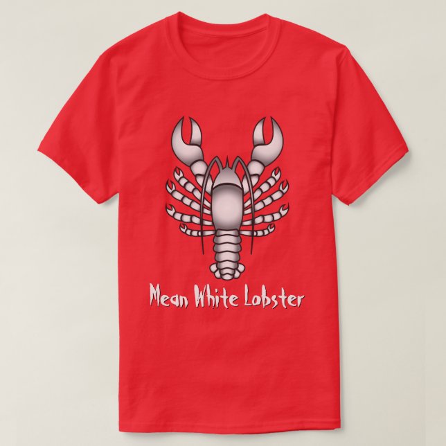 Jordan Peterson Mean White Lobster Man Meme T-Shirt (Design Front)
