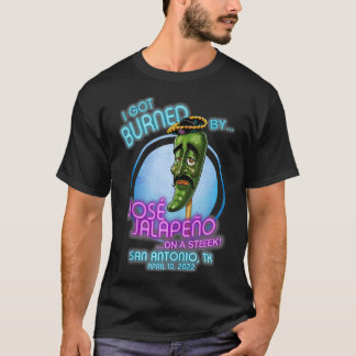 Jose Jalapeno On A Stick San Antonio, TX (2022)  T-Shirt