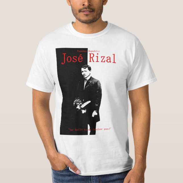 Jose Rizal, Philippine National Hero T-Shirt (Front)