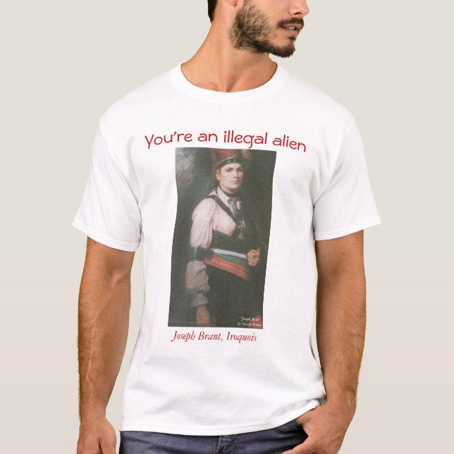 Joseph Brant of the Iroquois T-Shirt (Front)