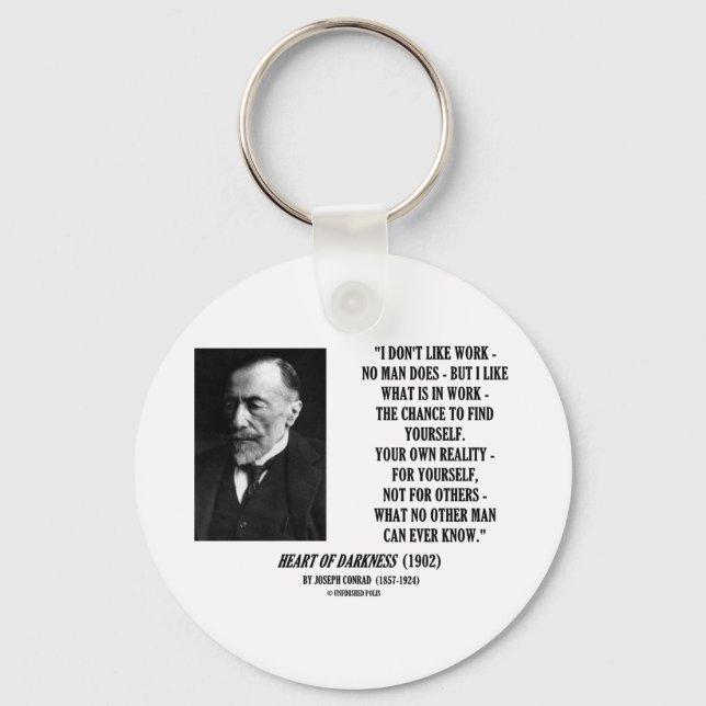 Joseph Conrad Work Chance Your Own Reality Quote Key Ring (Front)
