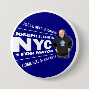 Joseph J. Lhota for NYC Mayor 2013 7.5 Cm Round Badge