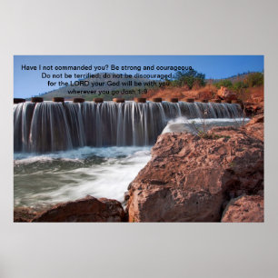 Josh 1:9 Have I not commanded you Poster