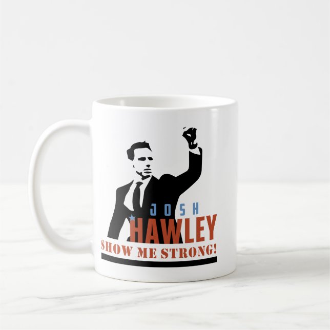 Josh Hawley show me strong mug (Left)