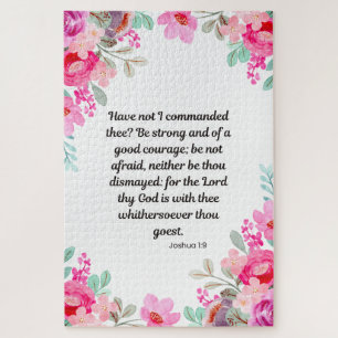 Joshua 1:9 - Be Strong and of Good Courage Jigsaw Puzzle