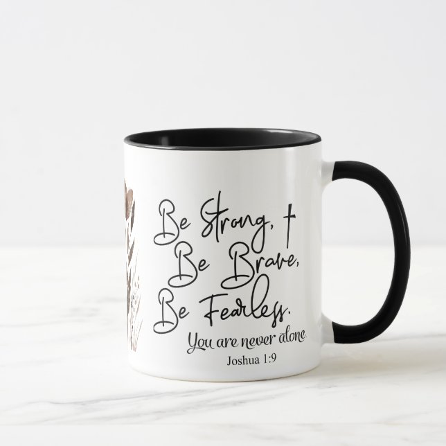 Joshua 1 9 Be Strong Be Brave Bible Verse  Mug (Right)