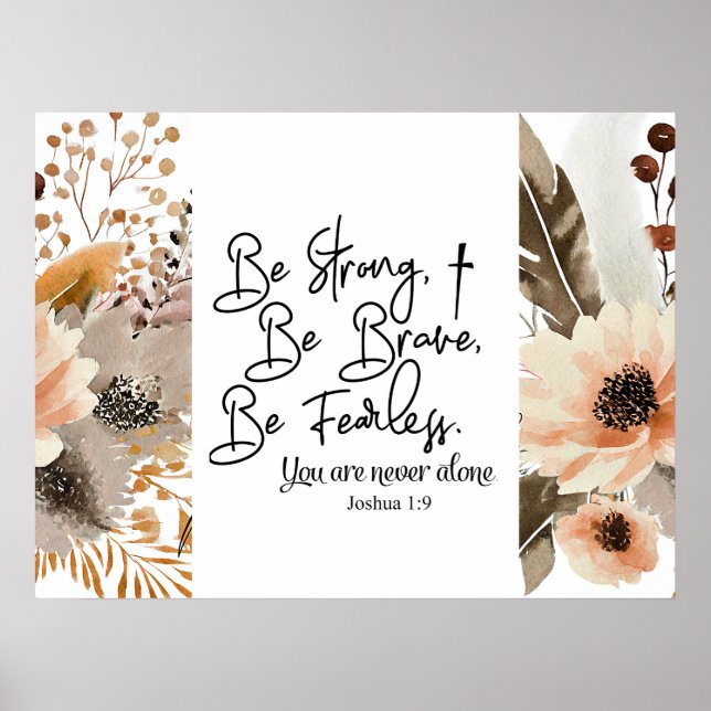 Joshua 1 9 Be Strong Be Brave Bible Verse Poster (Front)