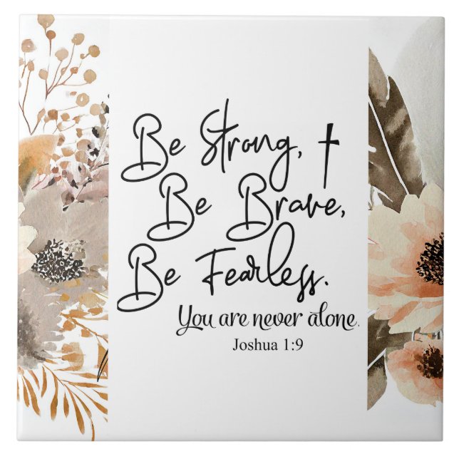 Joshua 1 9 Be Strong Be Brave Bible Verse Tile (Front)