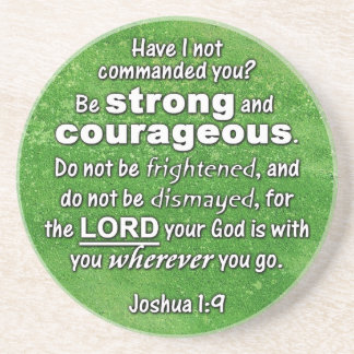 Joshua 1:9 Be Strong & Courageous Bible Verse Coaster