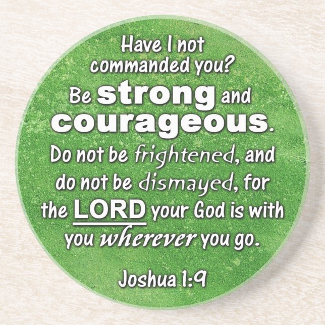 Joshua 1:9 Be Strong & Courageous Bible Verse Coaster (Front)