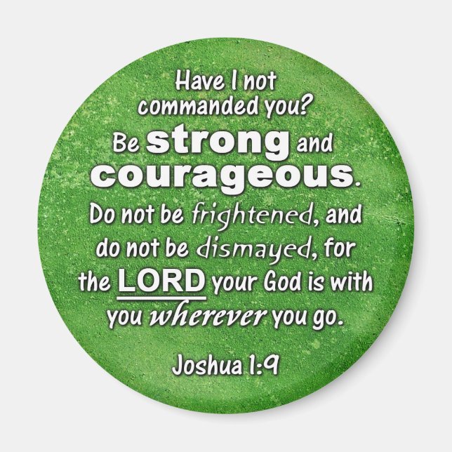 Joshua 1:9 Be Strong & Courageous Bible Verse Magnet (Front)