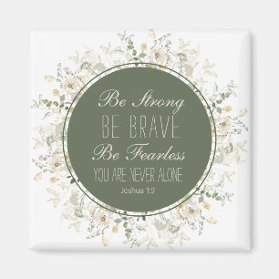 Joshua 1:9 Be Strong Green Wildflower Wreath Magnet