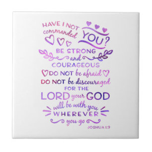 Joshua 1:9 Bible Verse Scripture Ceramic Tile