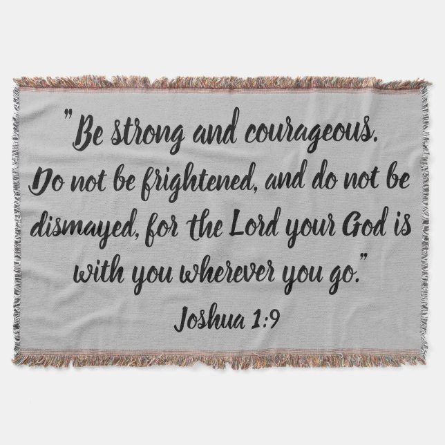 Joshua 1:9 Inspiring Bible Verse Print Throw Blanket (Front)