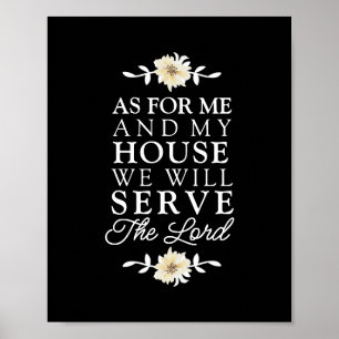 Joshua 24:15 As For Me and My House Floral Poster