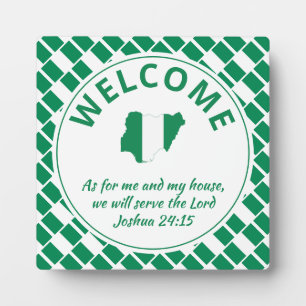 Joshua 24:15 As For Me My House   NIGERIA Welcome Plaque