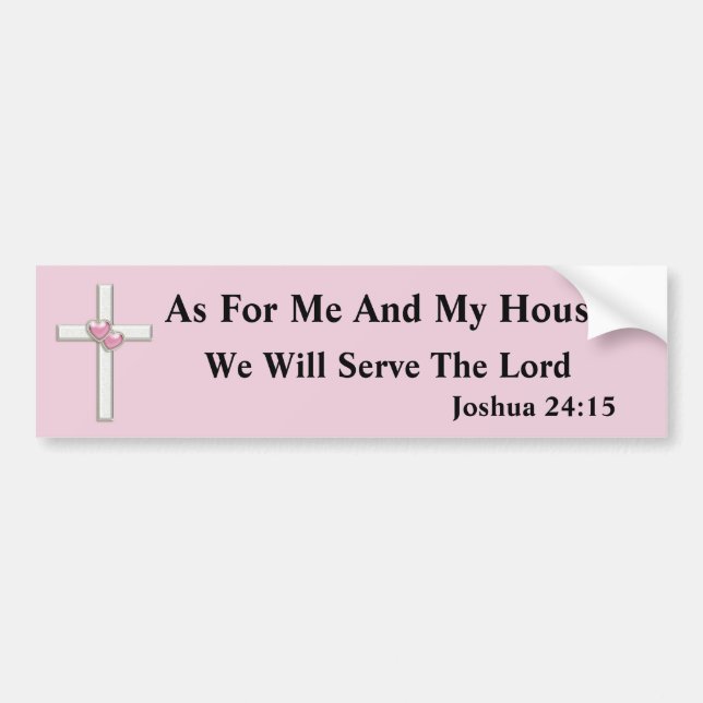Joshua 24:15 Bumper Sticker (Front)