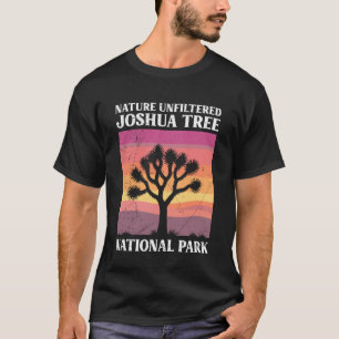 Joshua Tree Park NATURE UNFILTERED National Park C T-Shirt