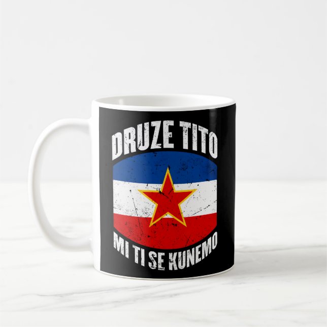 Josip Broz Tito Marsal Sfry Yugoslavia Coffee Mug (Left)