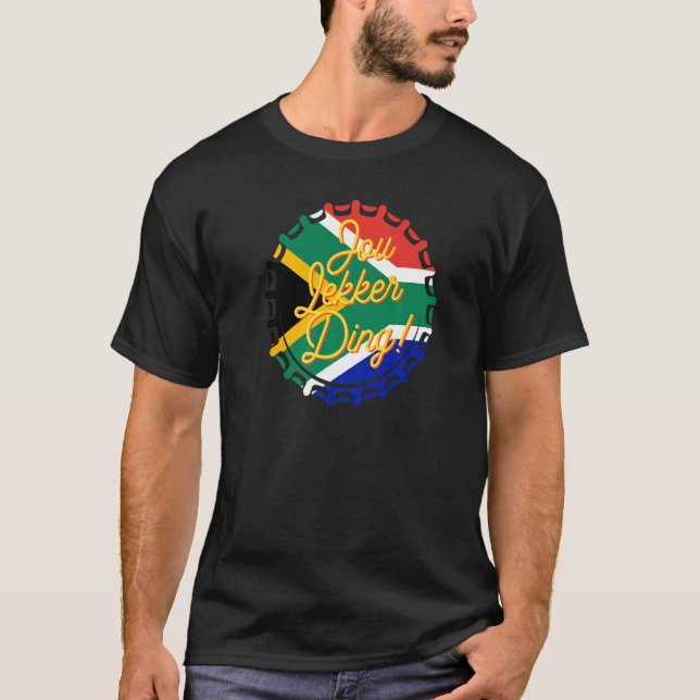 Jou Lekker Ding Bottle Cap Afrikaans South African T-Shirt (Front)