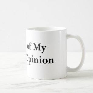 Journal of My Current Opinion Coffee Mug