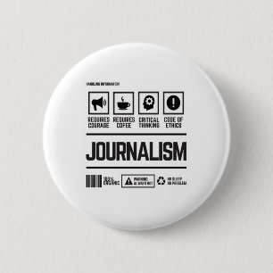 journalism 6 cm round badge
