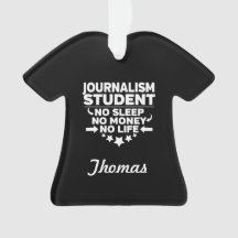 Journalism College Student No Life or Money