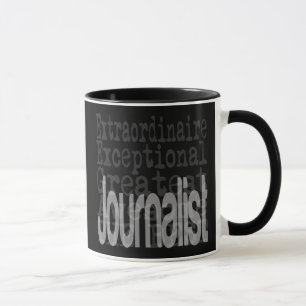 Journalist Extraordinaire Mug