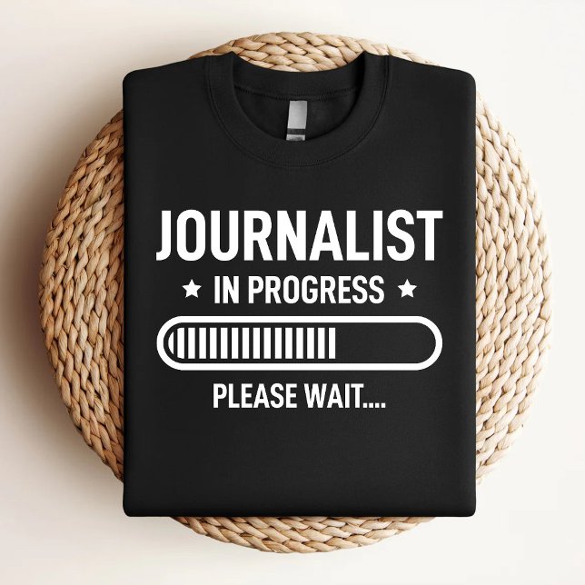 Journalist In Progress Future Journalist T-Shirt (Creator Uploaded)