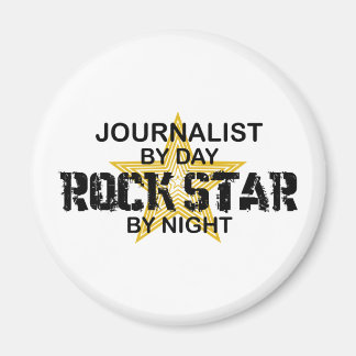 Journalist Rock Star by Night Magnet