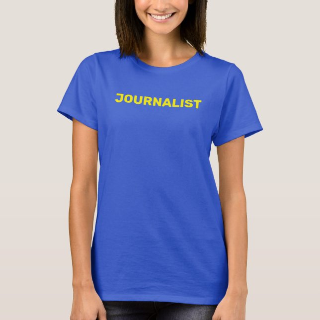 JOURNALIST T-Shirt (Front)