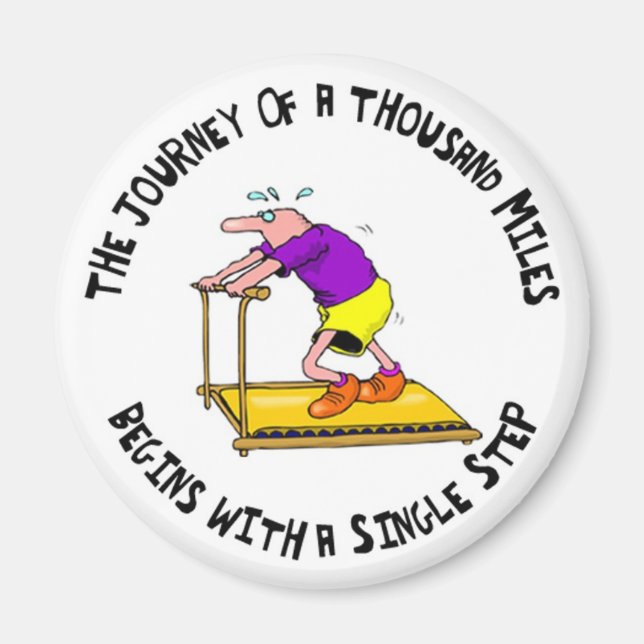 Journey Of A Thousand Miles - Exercise Motivation Magnet (Front)