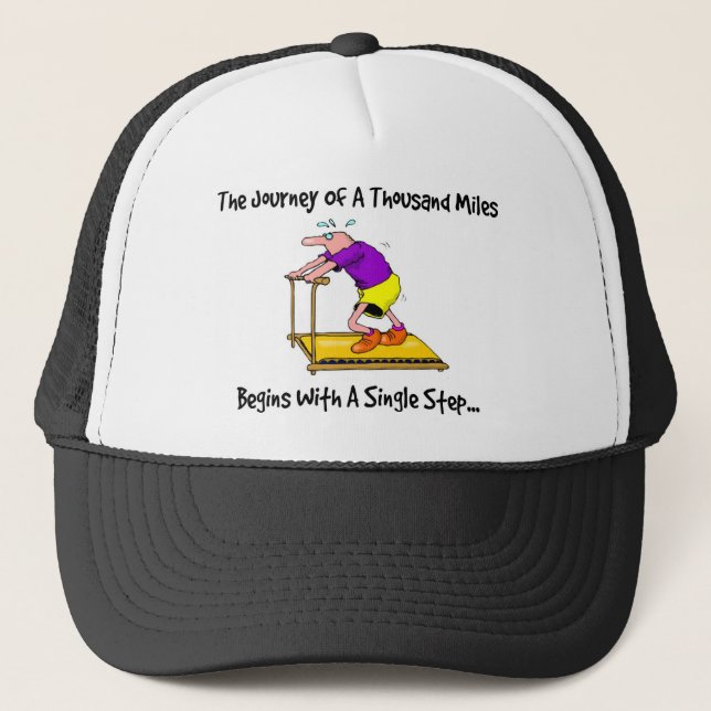 Journey Of A Thousand Miles - Exercise Motivation Trucker Hat (Front)