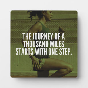 Journey Of A Thousand Miles - Workout Inspiration Plaque