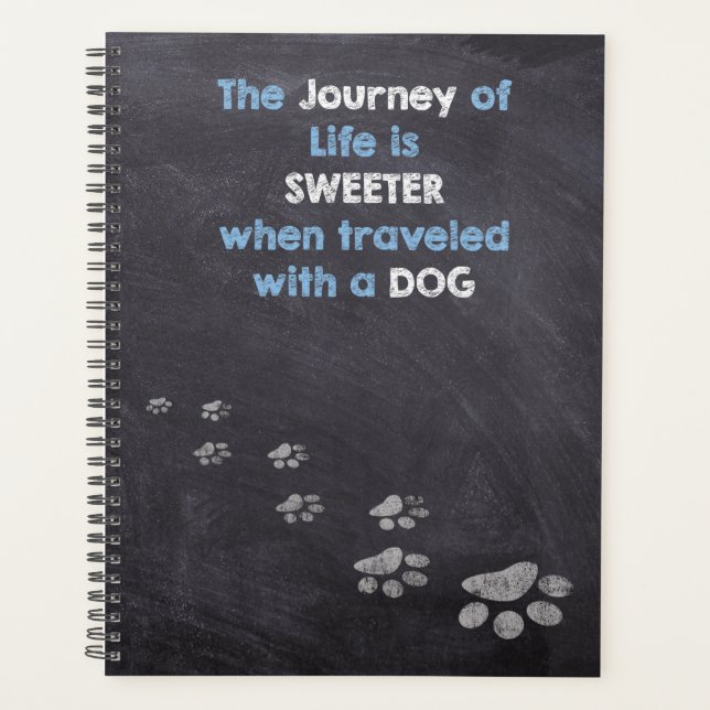 Journey of Life travelled with a Dog Planner (Front)