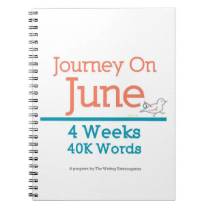 Journey On June: 4 Weeks, 40K Notebook