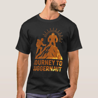Journey to Juggernaut T-Shirt